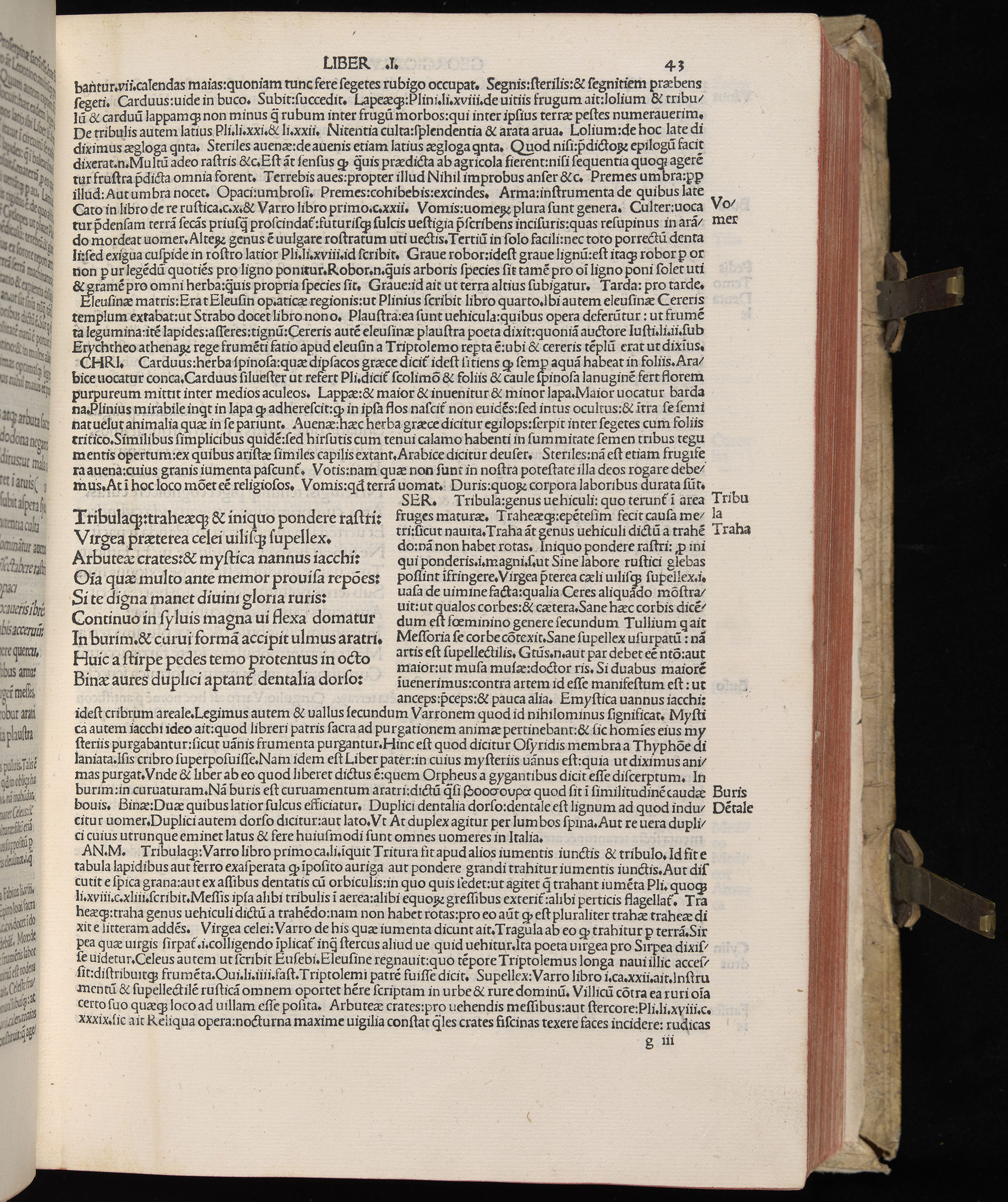 Vergilius cum c?mentariis quinque videlicet: Seruii, Landini, Ant. Mancinelli, Donati, Domitii. (M. Vegius' Book XIII addition to the Aen. Also Priapeia and Catalecta.) / Colophon: Impressu Venetiis per Bartolome? de Zanis de Portesio. . . . M.cccc.xciii. Stamped vellum with clasps. Very rare. Fol. - Image 105