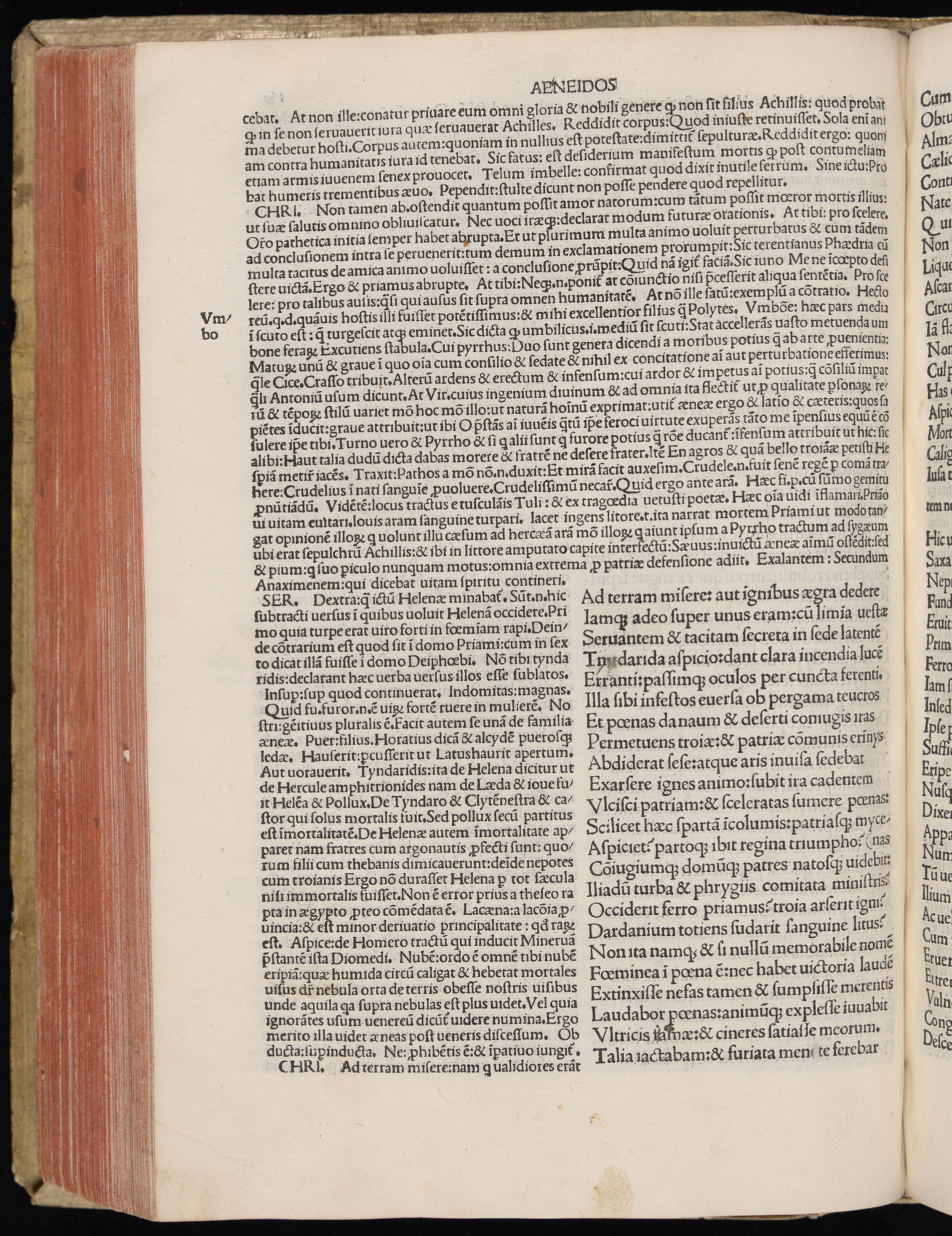 Vergilius cum c?mentariis quinque videlicet: Seruii, Landini, Ant. Mancinelli, Donati, Domitii. (M. Vegius' Book XIII addition to the Aen. Also Priapeia and Catalecta.) / Colophon: Impressu Venetiis per Bartolome? de Zanis de Portesio. . . . M.cccc.xciii. Stamped vellum with clasps. Very rare. Fol. - Image 338