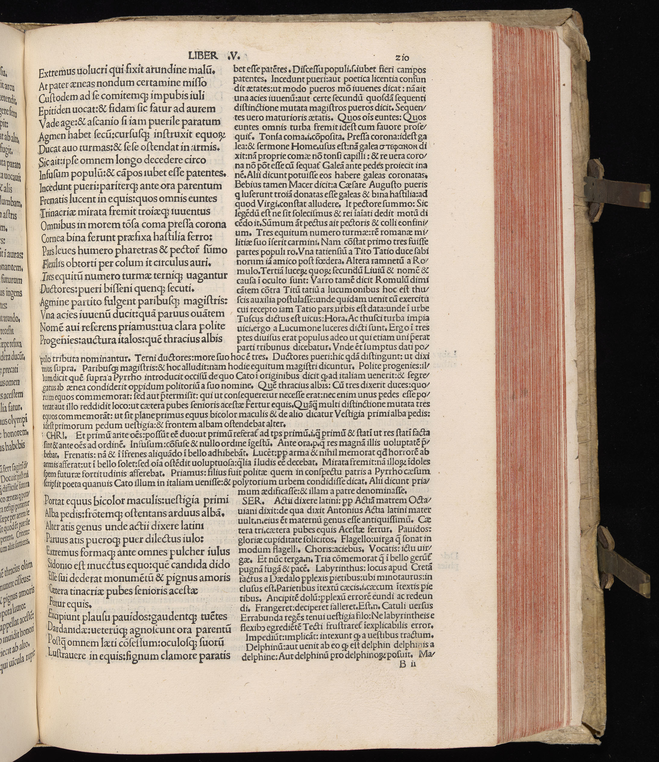 Vergilius cum c?mentariis quinque videlicet: Seruii, Landini, Ant. Mancinelli, Donati, Domitii. (M. Vegius' Book XIII addition to the Aen. Also Priapeia and Catalecta.) / Colophon: Impressu Venetiis per Bartolome? de Zanis de Portesio. . . . M.cccc.xciii. Stamped vellum with clasps. Very rare. Fol. - Image 439