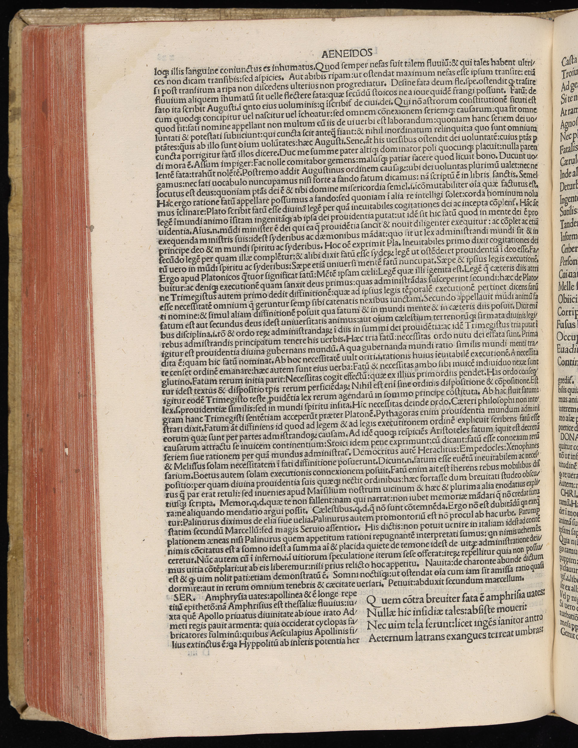 Vergilius cum c?mentariis quinque videlicet: Seruii, Landini, Ant. Mancinelli, Donati, Domitii. (M. Vegius' Book XIII addition to the Aen. Also Priapeia and Catalecta.) / Colophon: Impressu Venetiis per Bartolome? de Zanis de Portesio. . . . M.cccc.xciii. Stamped vellum with clasps. Very rare. Fol. - Image 476