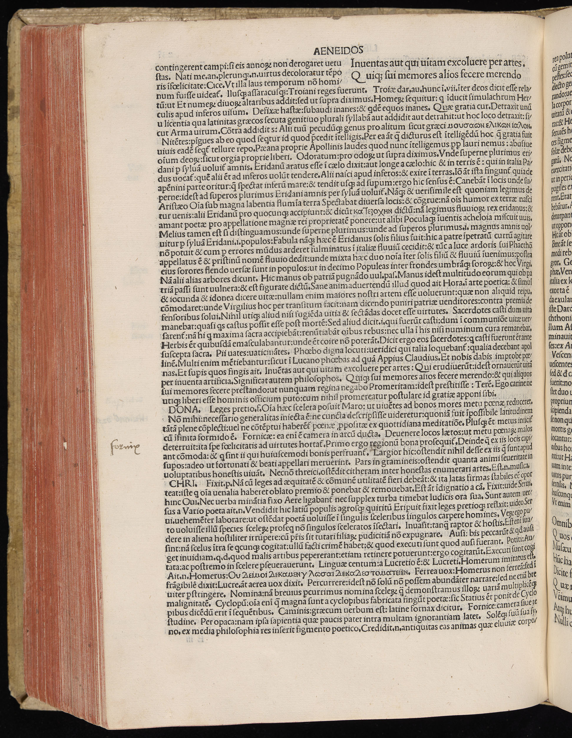 Vergilius cum c?mentariis quinque videlicet: Seruii, Landini, Ant. Mancinelli, Donati, Domitii. (M. Vegius' Book XIII addition to the Aen. Also Priapeia and Catalecta.) / Colophon: Impressu Venetiis per Bartolome? de Zanis de Portesio. . . . M.cccc.xciii. Stamped vellum with clasps. Very rare. Fol. - Image 490