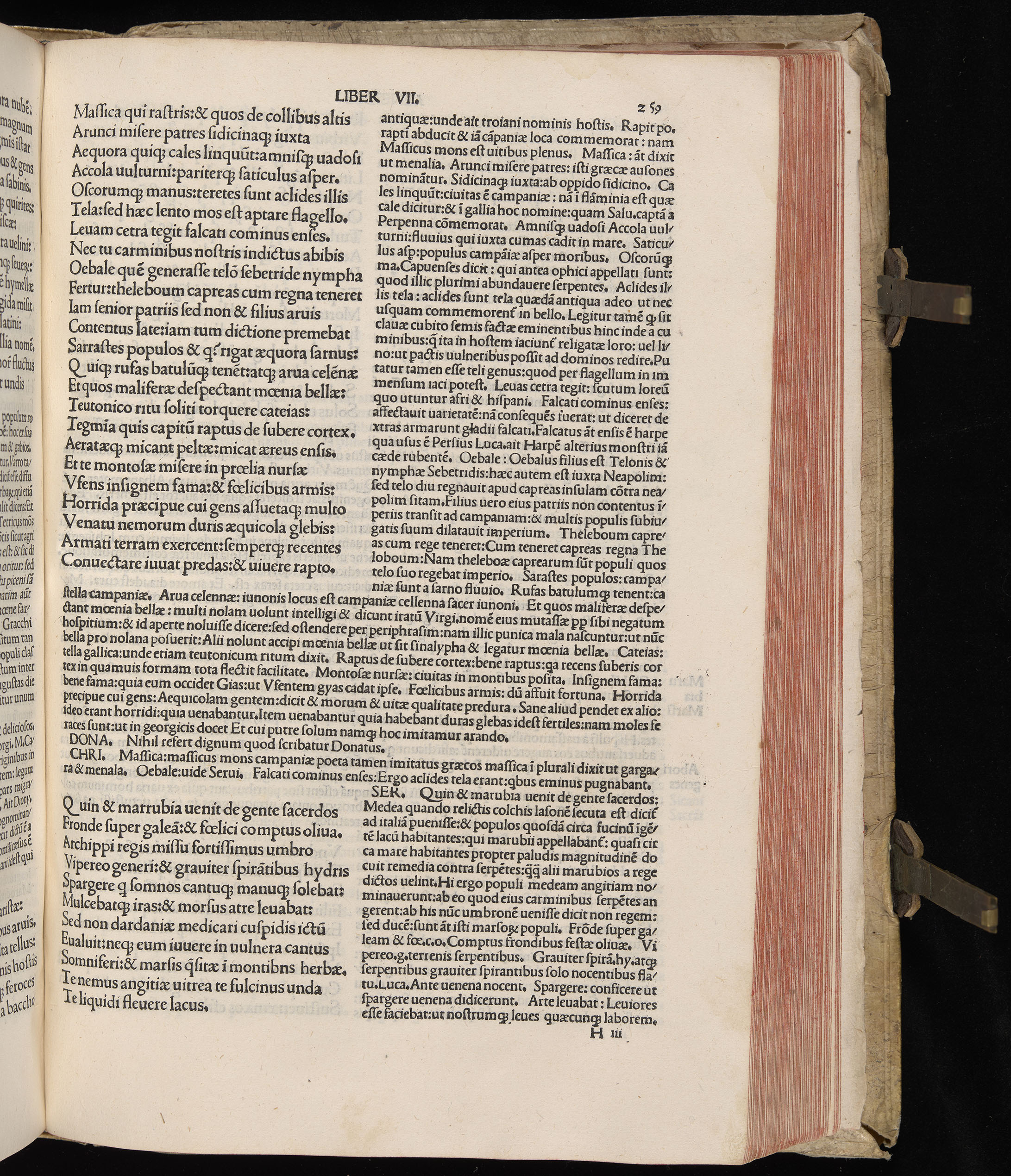 Vergilius cum c?mentariis quinque videlicet: Seruii, Landini, Ant. Mancinelli, Donati, Domitii. (M. Vegius' Book XIII addition to the Aen. Also Priapeia and Catalecta.) / Colophon: Impressu Venetiis per Bartolome? de Zanis de Portesio. . . . M.cccc.xciii. Stamped vellum with clasps. Very rare. Fol. - Image 537