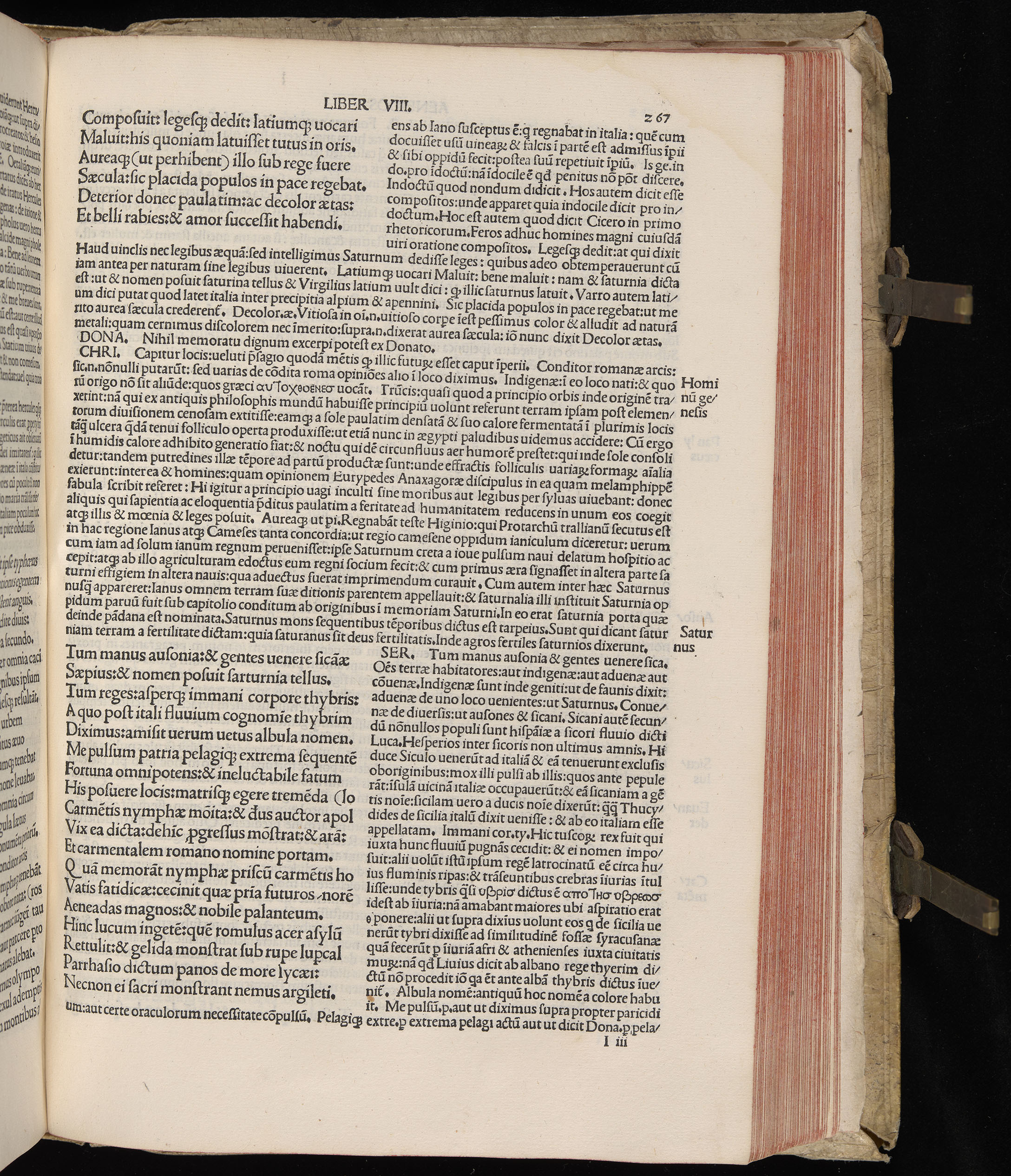 Vergilius cum c?mentariis quinque videlicet: Seruii, Landini, Ant. Mancinelli, Donati, Domitii. (M. Vegius' Book XIII addition to the Aen. Also Priapeia and Catalecta.) / Colophon: Impressu Venetiis per Bartolome? de Zanis de Portesio. . . . M.cccc.xciii. Stamped vellum with clasps. Very rare. Fol. - Image 553