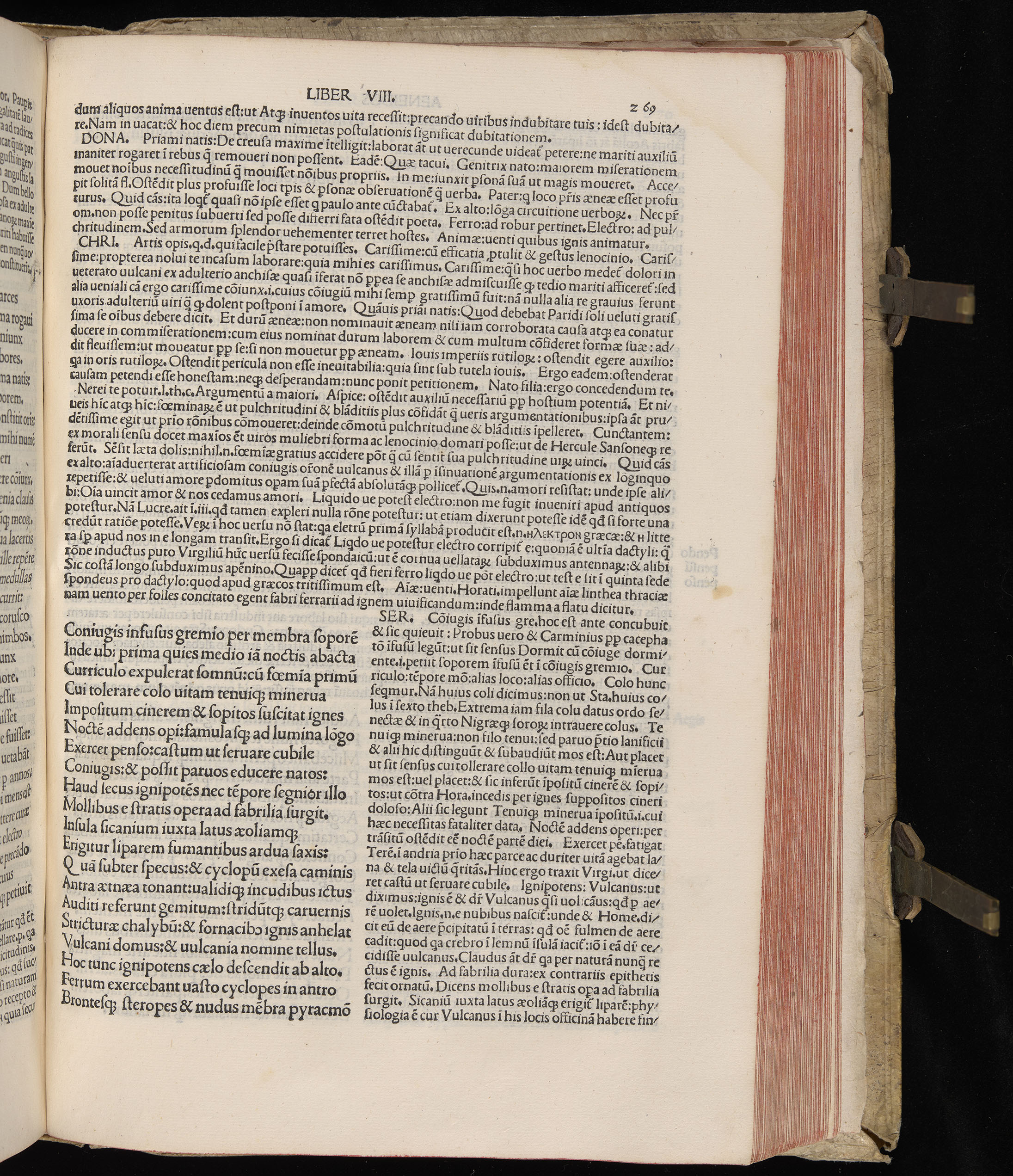 Vergilius cum c?mentariis quinque videlicet: Seruii, Landini, Ant. Mancinelli, Donati, Domitii. (M. Vegius' Book XIII addition to the Aen. Also Priapeia and Catalecta.) / Colophon: Impressu Venetiis per Bartolome? de Zanis de Portesio. . . . M.cccc.xciii. Stamped vellum with clasps. Very rare. Fol. - Image 557