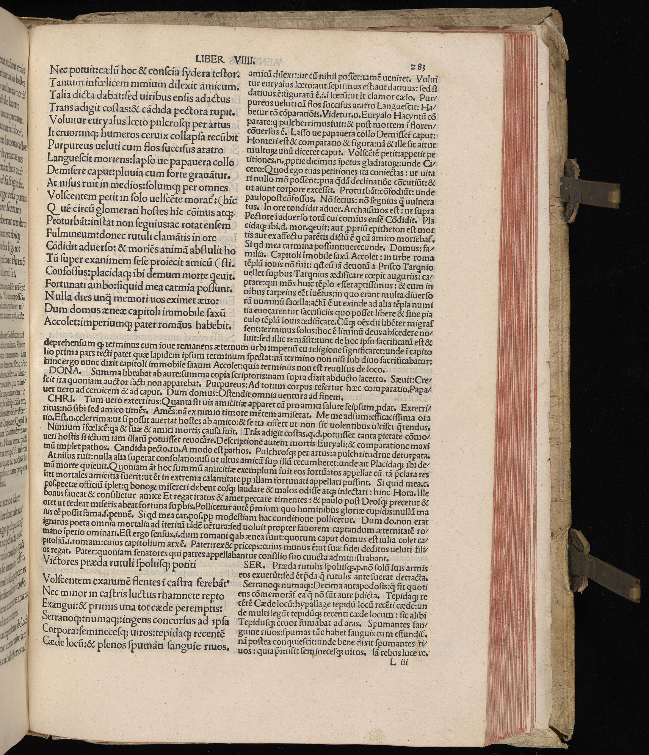 Vergilius cum c?mentariis quinque videlicet: Seruii, Landini, Ant. Mancinelli, Donati, Domitii. (M. Vegius' Book XIII addition to the Aen. Also Priapeia and Catalecta.) / Colophon: Impressu Venetiis per Bartolome? de Zanis de Portesio. . . . M.cccc.xciii. Stamped vellum with clasps. Very rare. Fol. - Image 585