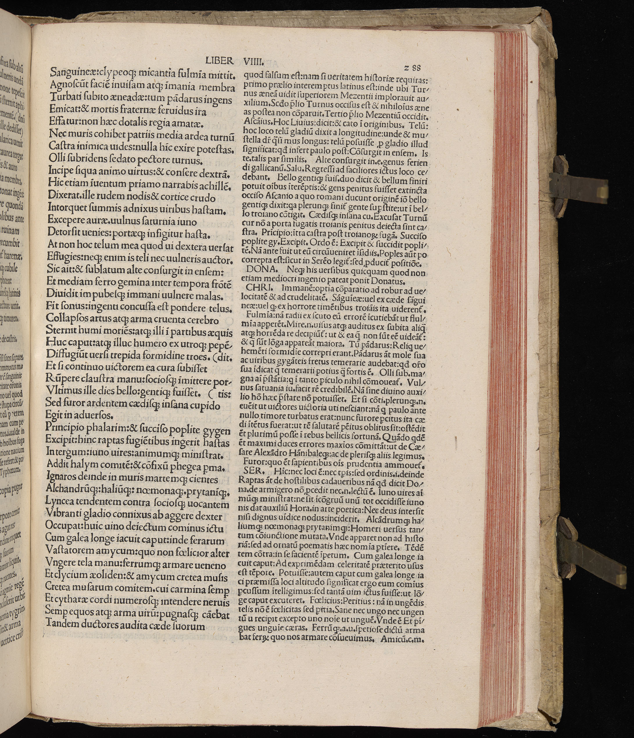 Vergilius cum c?mentariis quinque videlicet: Seruii, Landini, Ant. Mancinelli, Donati, Domitii. (M. Vegius' Book XIII addition to the Aen. Also Priapeia and Catalecta.) / Colophon: Impressu Venetiis per Bartolome? de Zanis de Portesio. . . . M.cccc.xciii. Stamped vellum with clasps. Very rare. Fol. - Image 595