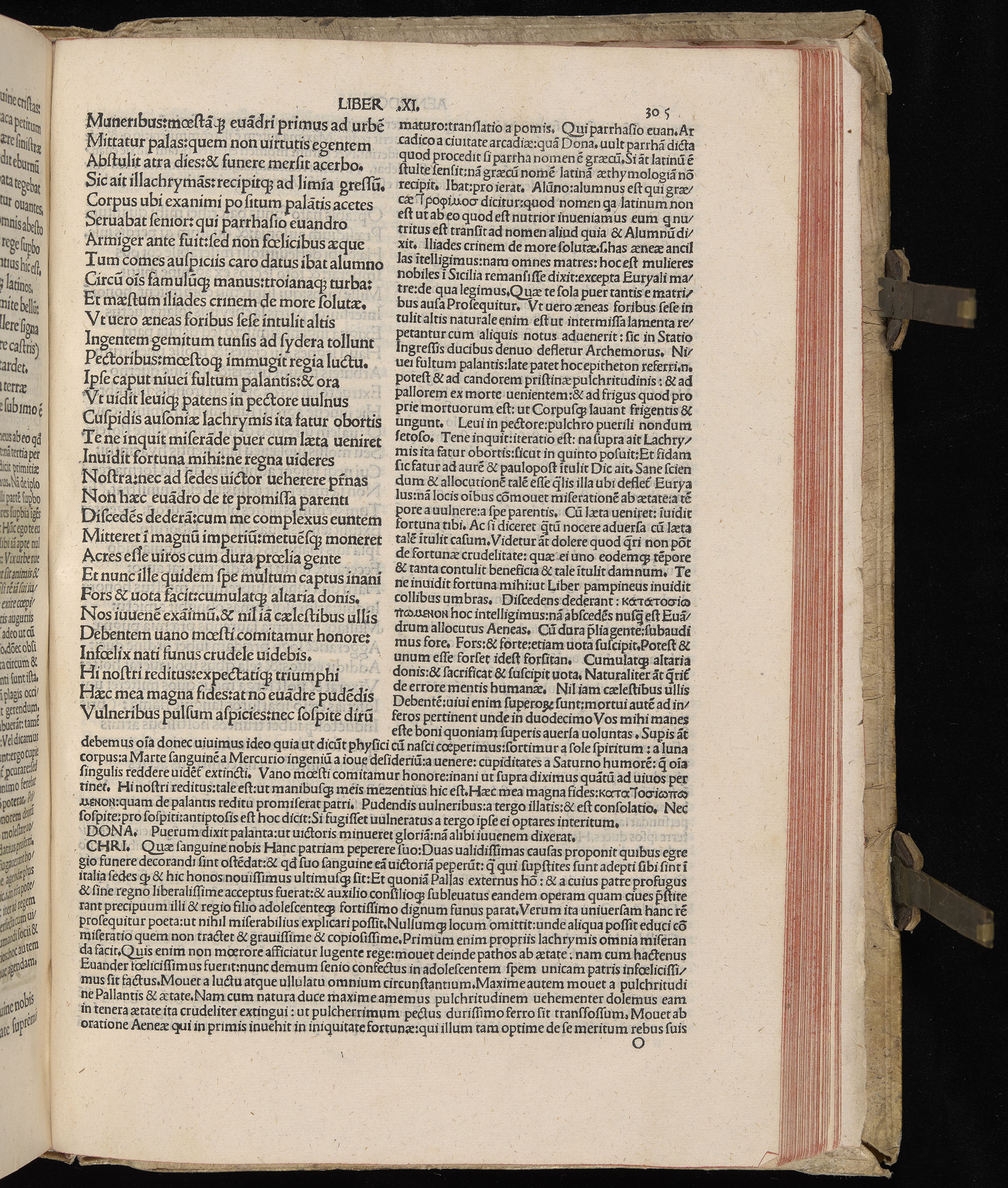 Vergilius cum c?mentariis quinque videlicet: Seruii, Landini, Ant. Mancinelli, Donati, Domitii. (M. Vegius' Book XIII addition to the Aen. Also Priapeia and Catalecta.) / Colophon: Impressu Venetiis per Bartolome? de Zanis de Portesio. . . . M.cccc.xciii. Stamped vellum with clasps. Very rare. Fol. - Image 629