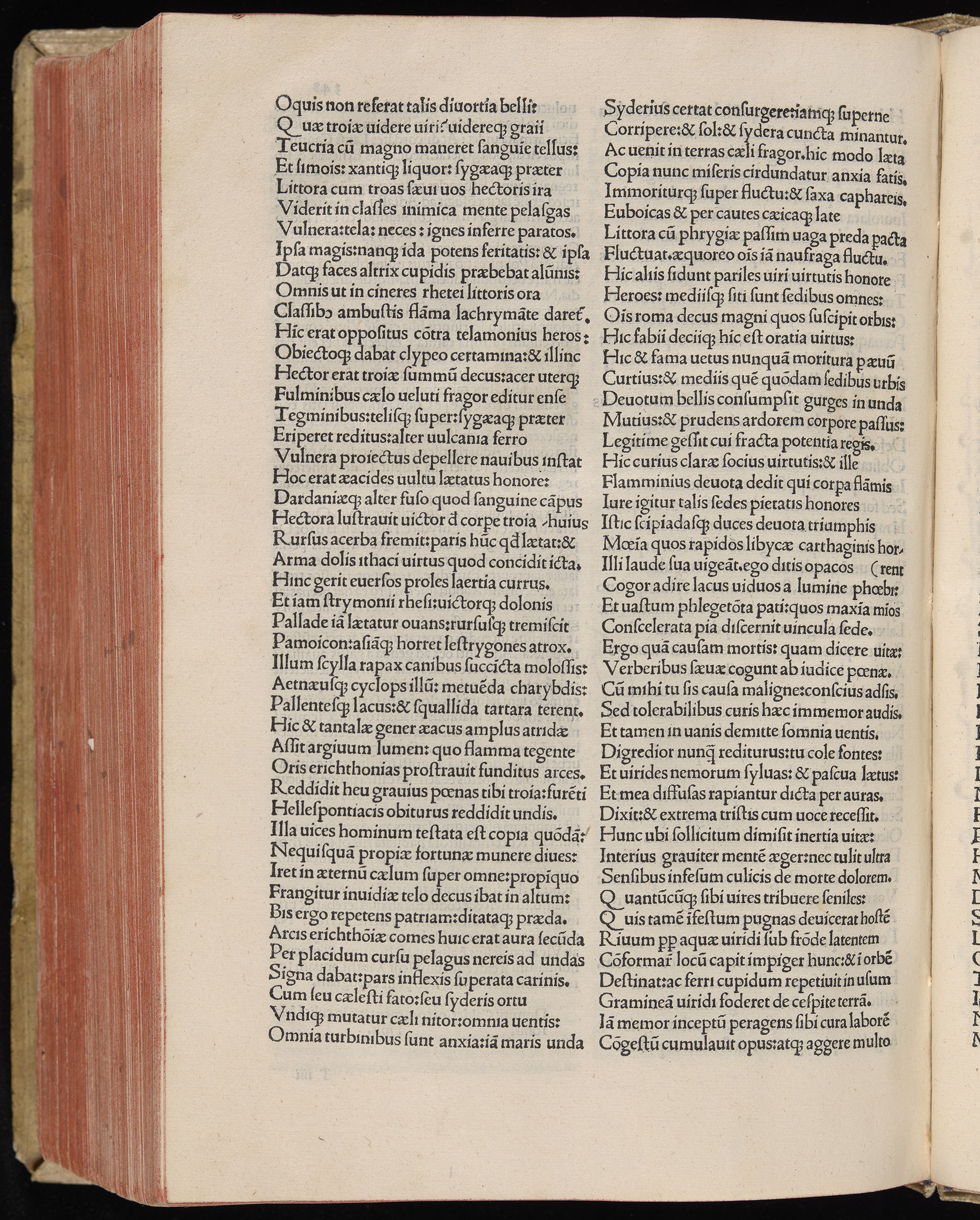 Vergilius cum c?mentariis quinque videlicet: Seruii, Landini, Ant. Mancinelli, Donati, Domitii. (M. Vegius' Book XIII addition to the Aen. Also Priapeia and Catalecta.) / Colophon: Impressu Venetiis per Bartolome? de Zanis de Portesio. . . . M.cccc.xciii. Stamped vellum with clasps. Very rare. Fol. - Image 716